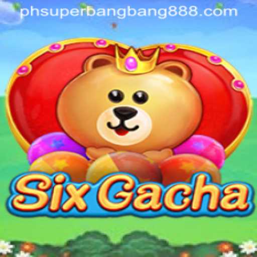 Unveiling SixGacha: The Thrilling World of Superbangbang888